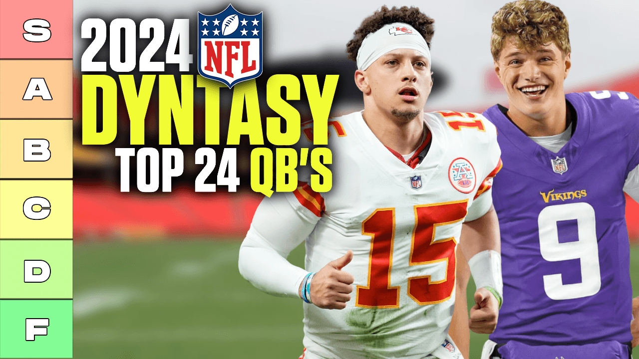 Top 24 2024 Dynasty Quarterback Rankings & Tiers Fantasy Trading Room