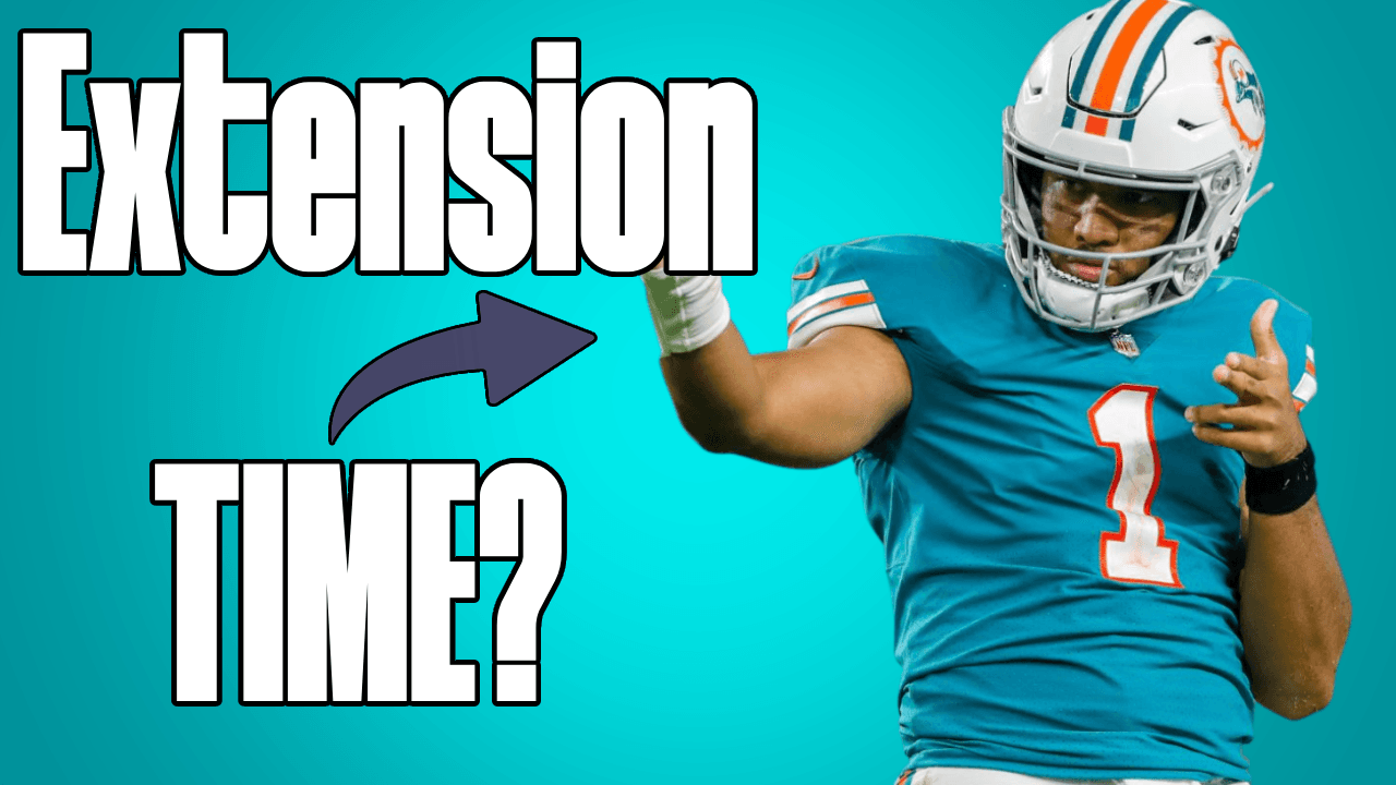 Should the Miami Dolphins Extend Tua Tagovailoa?