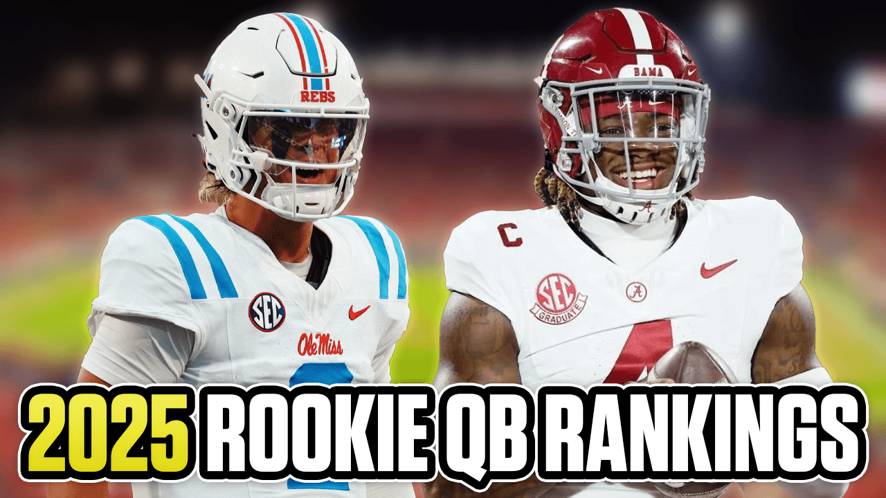 2025 Dynasty Rookie QB Rankings: Top of the Class